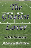 The Greatest Lover (eBook, ePUB)