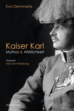 Kaiser Karl (eBook, ePUB) - Demmerle, Eva