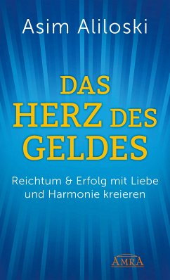 Das Herz des Geldes (eBook, ePUB) - Aliloski, Asim