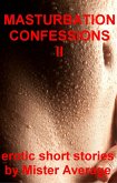Masturbation Confessions II (eBook, ePUB)