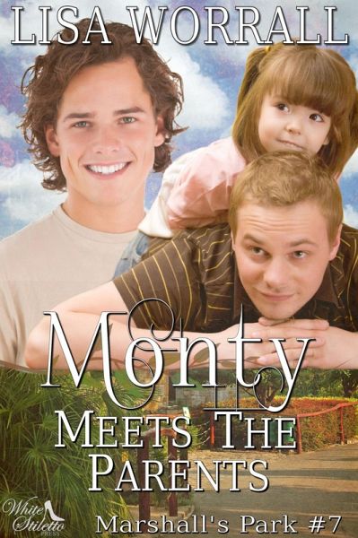 Monty Meets the Parents (Marshall's Park #7 (eBook, ePUB)