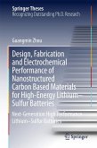 Design, Fabrication and Electrochemical Performance of Nanostructured Carbon Based Materials for High-Energy Lithium-Sulfur Batteries