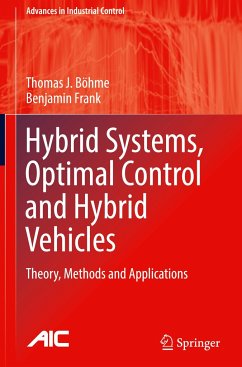 Hybrid Systems, Optimal Control and Hybrid Vehicles - Böhme, Thomas J.;Frank, Benjamin