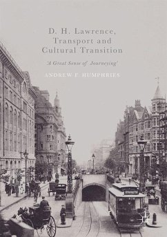 D. H. Lawrence, Transport and Cultural Transition - Humphries, Andrew F.