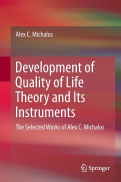 Development of Quality of Life Theory and Its Instruments - Michalos, Alex C.