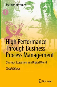 High Performance Through Business Process Management - Kirchmer, Mathias
