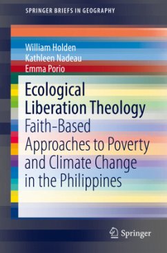 Ecological Liberation Theology - Holden, William;Nadeau, Kathleen;Porio, Emma