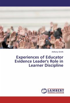 Experiences of Educator Evidence Leader's Role in Learner Discipline