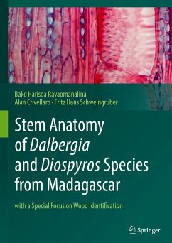 Stem Anatomy of Dalbergia and Diospyros Species from Madagascar - Ravaomanalina, Bako Harisoa;Crivellaro, Alan;Schweingruber, Fritz Hans
