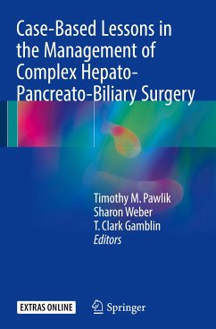 Case-Based Lessons in the Management of Complex Hepato-Pancreato-Biliary Surgery