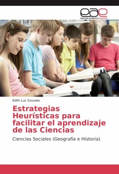 Estrategias Heurísticas para facilitar el aprendizaje de las Ciencias - Gouveia, Edith Luz