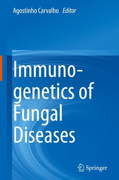 Immunogenetics of Fungal Diseases