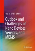 Outlook and Challenges of Nano Devices, Sensors, and MEMS