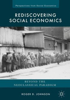 Rediscovering Social Economics - Johnson, Roger D.