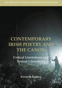 Contemporary Irish Poetry and the Canon - Keating, Kenneth