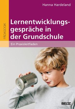 Lernentwicklungsgespräche in der Grundschule (eBook, PDF) - Hardeland, Hanna