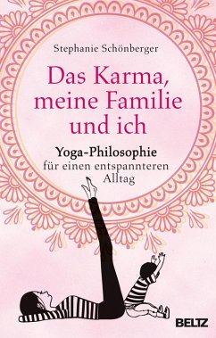 Das Karma, meine Familie und ich (eBook, ePUB) - Schönberger, Stephanie