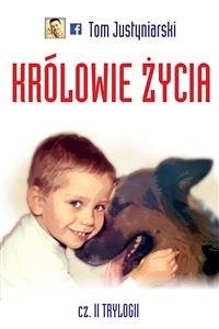 Królowie życia (eBook, ePUB) - Justyniarski, Tom