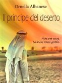 Il principe del deserto (Vivi le mie storie) (eBook, ePUB)