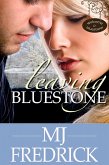 Leaving Bluestone (Welcome to Bluestone, #3) (eBook, ePUB)