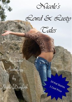 Cover Nicole's Lewd & Lusty Tales: An Anthology (Lewd and Lusty Anthologies, #1) (eBook, ePUB)
