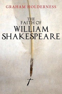 Cover The Faith of William Shakespeare (eBook, ePUB)