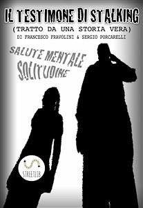 Il Testimone (fixed-layout eBook, ePUB) - Fravolini, Francesco; Porcarelli, Sergio