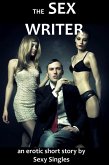 The Sex Writer (eBook, ePUB)