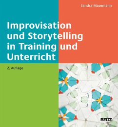 Improvisation und Storytelling in Training und Unterricht (eBook, PDF) - Masemann, Sandra