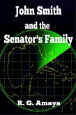 John Smith and the Senator's Family (eBook, ePUB)