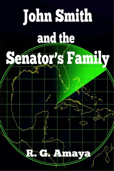 John Smith and the Senator's Family (eBook, ePUB) John Smith and the Senator's Family (eBook, ePUB)