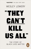 They Can't Kill Us All (eBook, ePUB)