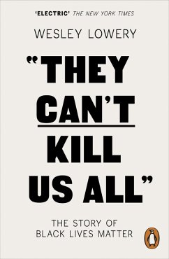 They Can't Kill Us All (eBook, ePUB) - Lowery, Wesley