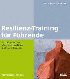 Resilienztraining für Führende (eBook, PDF) - Wellensiek, Sylvia Kéré