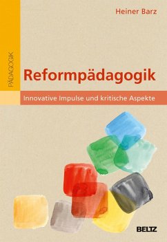 Reformpädagogik (eBook, PDF) - Barz, Heiner