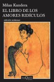 El Libro de Los Amores Rídiculos / Laughable Loves