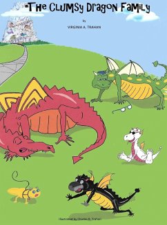 The Clumsy Dragon Family - Trahan, Virginia A