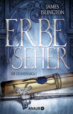 Das Erbe der Seher / Licanius-Saga Bd.1 - Islington, James