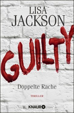 Guilty - Doppelte Rache / Detective Bentz und Montoya Bd.8 - Jackson, Lisa