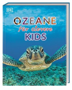 Ozeane für clevere Kids / Wissen für clevere Kids Bd.8