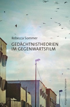 Gedächtnistheorien im Gegenwartsfilm - Sommer, Rebecca
