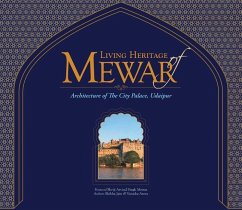 Living Heritage of Mewar - Jain, Shikha; Arora, Vanicka