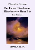 Der kleine Häwelmann / Hinzelmeier / Hans Bär