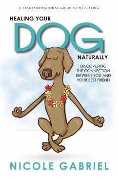 HEALING YOUR DOG NATURALLY - Gabriel, Nicole