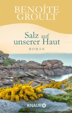 Salz auf unserer Haut - Groult, Benoîte