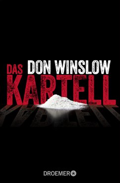 Das Kartell / Art Keller Bd.2 - Winslow, Don