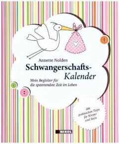 Schwangerschaftskalender - Nolden, Annette