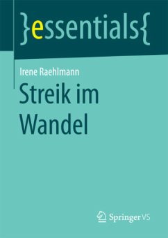 Streik im Wandel - Raehlmann, Irene