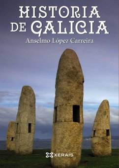 Historia de Galicia - López Carreira, Anselmo