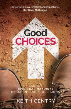 Good Choices - Gentry, Keith